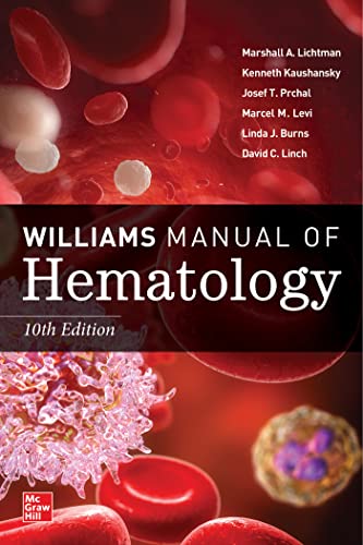 Williams Manual of Hematology [10th Edition]